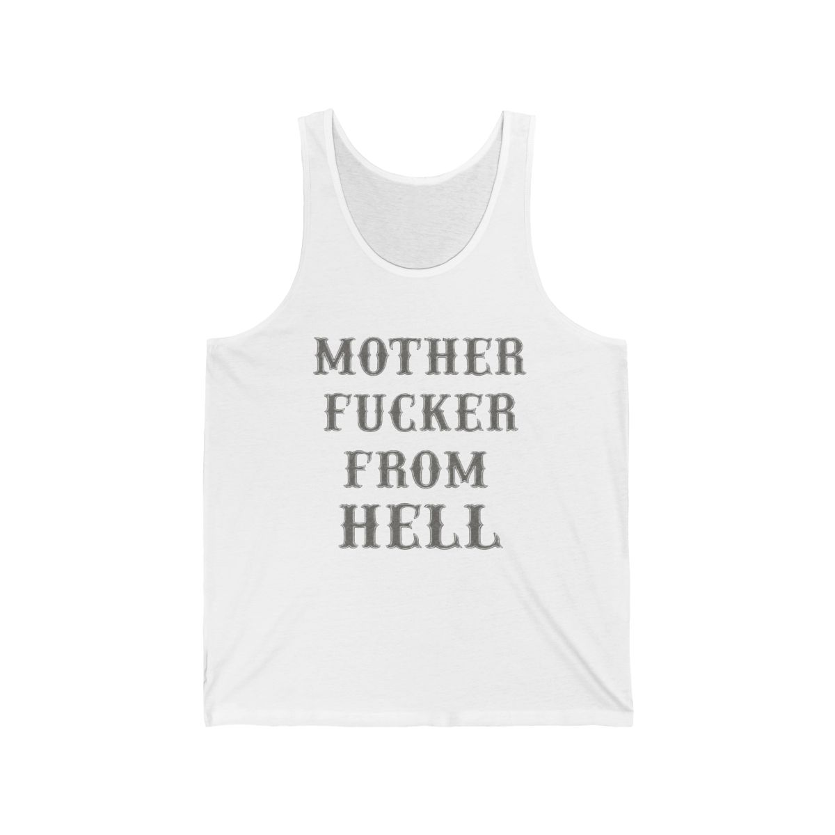 Mother F***er From Hell tank top | Swear Word Statement Tank | Hells Angels