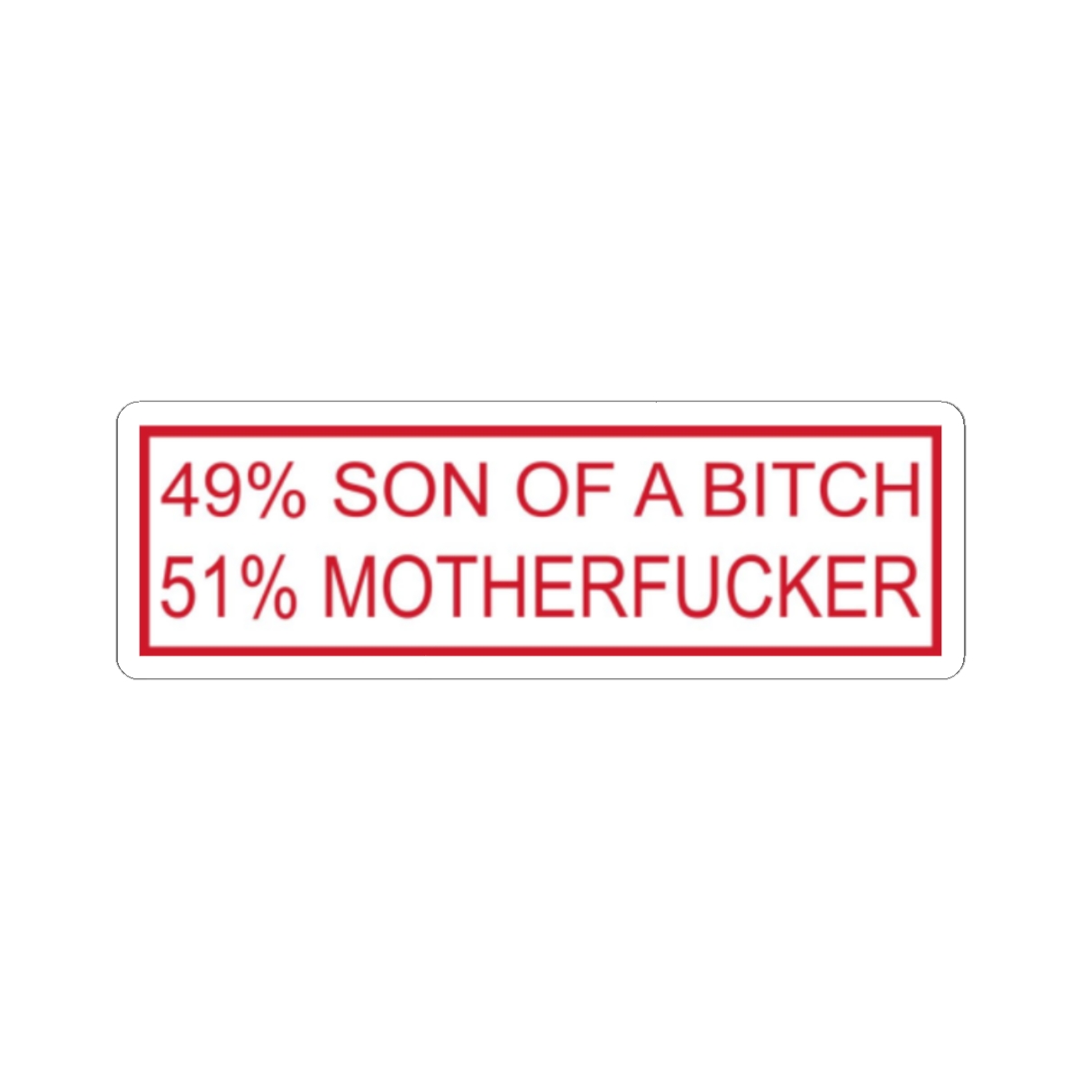 49% Son of a Bitch 51 Motherfucker Sticker | Kiss-Cut Vinyl Decal | 81 | Hells Angels - alternate angle 3, merchandise
