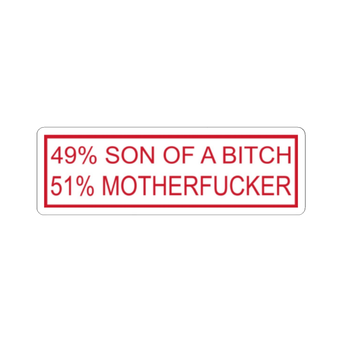 49% Son of a Bitch 51 Motherfucker Sticker | Kiss-Cut Vinyl Decal | 81 | Hells Angels - alternate angle 2, merchandise
