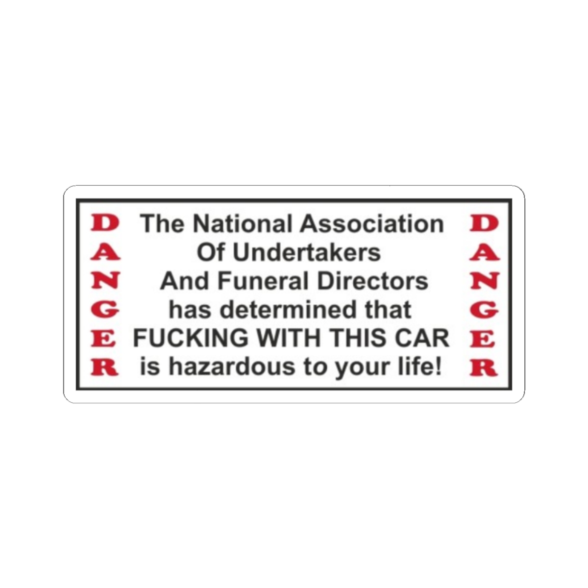 Danger Undertakers Warning Sticker | Kiss-Cut Decal, Car Laptop Vinyl | 81 | Hells Angels - alternate angle 3, merchandise
