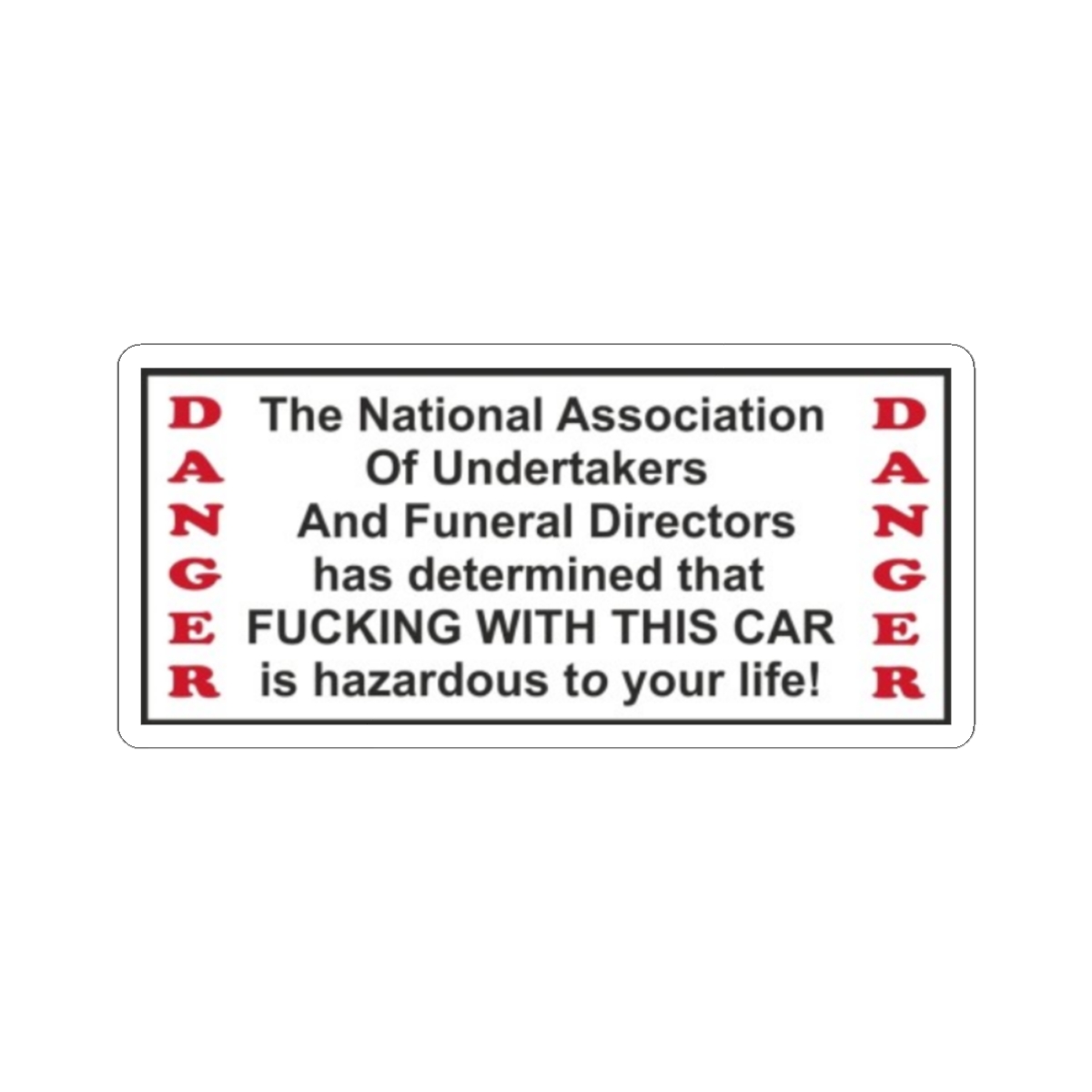 Danger Undertakers Warning Sticker | Kiss-Cut Decal, Car Laptop Vinyl | 81 | Hells Angels - alternate angle 1, merchandise
