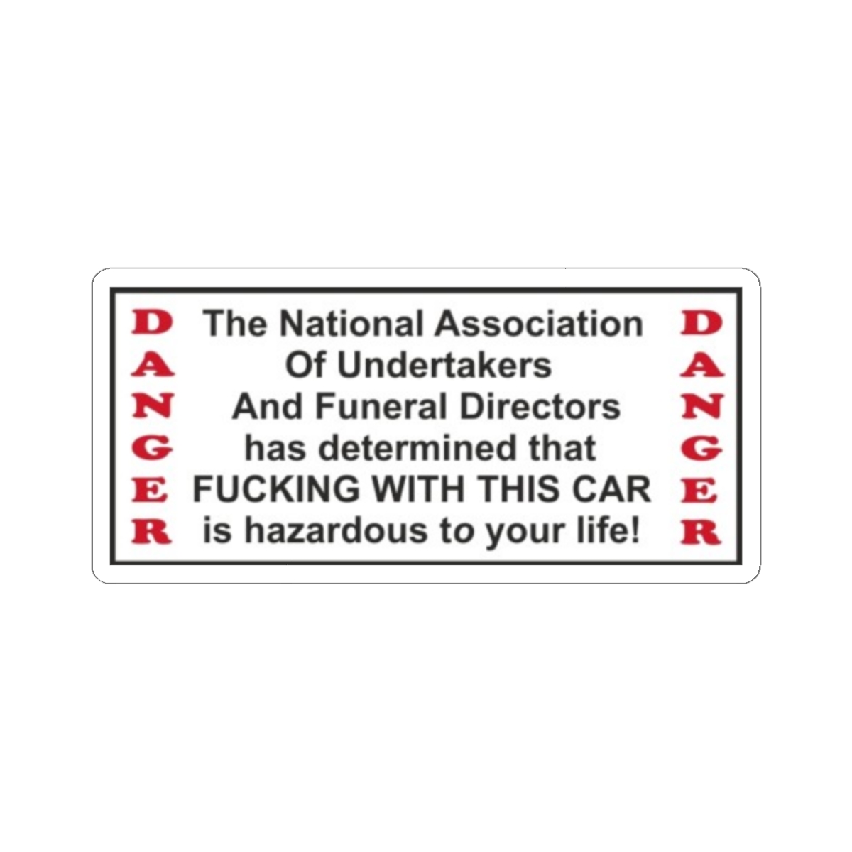 Danger Undertakers Warning Sticker | Kiss-Cut Decal, Car Laptop Vinyl | 81 | Hells Angels - alternate angle 2, merchandise