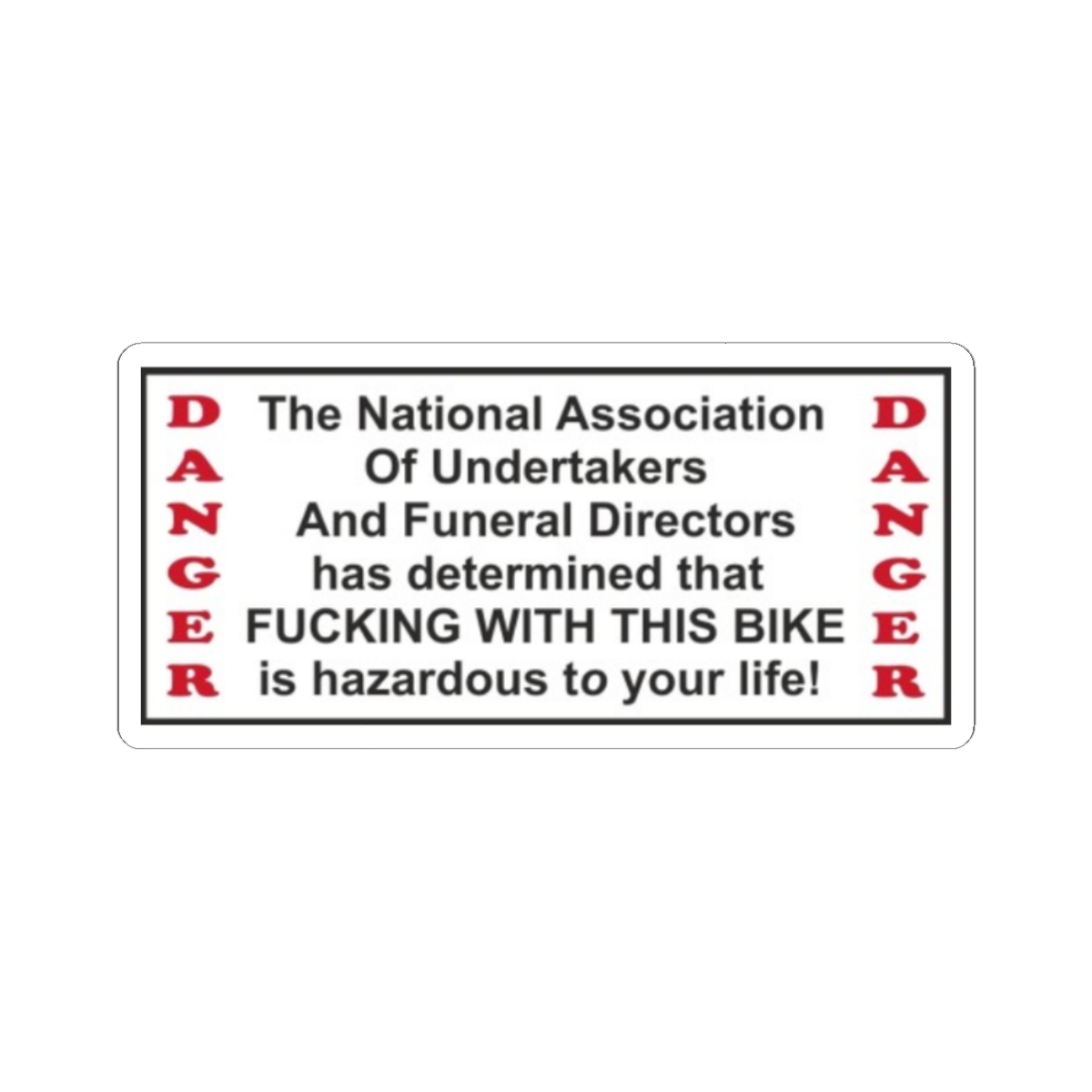 Danger Motorcycle Warning sticker | Kiss-Cut Sticker, Biker Decal, Laptop Sticker | 81 | Hells Angels - alternate angle 3, merchandise