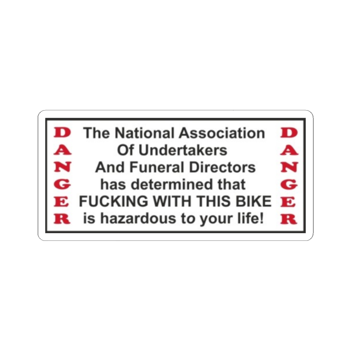 Danger Motorcycle Warning sticker | Kiss-Cut Sticker, Biker Decal, Laptop Sticker | 81 | Hells Angels