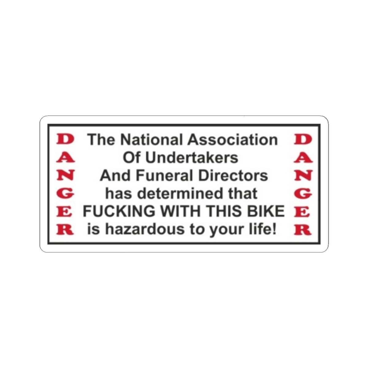 Danger Motorcycle Warning sticker | Kiss-Cut Sticker, Biker Decal, Laptop Sticker | 81 | Hells Angels - alternate angle 1, merchandise