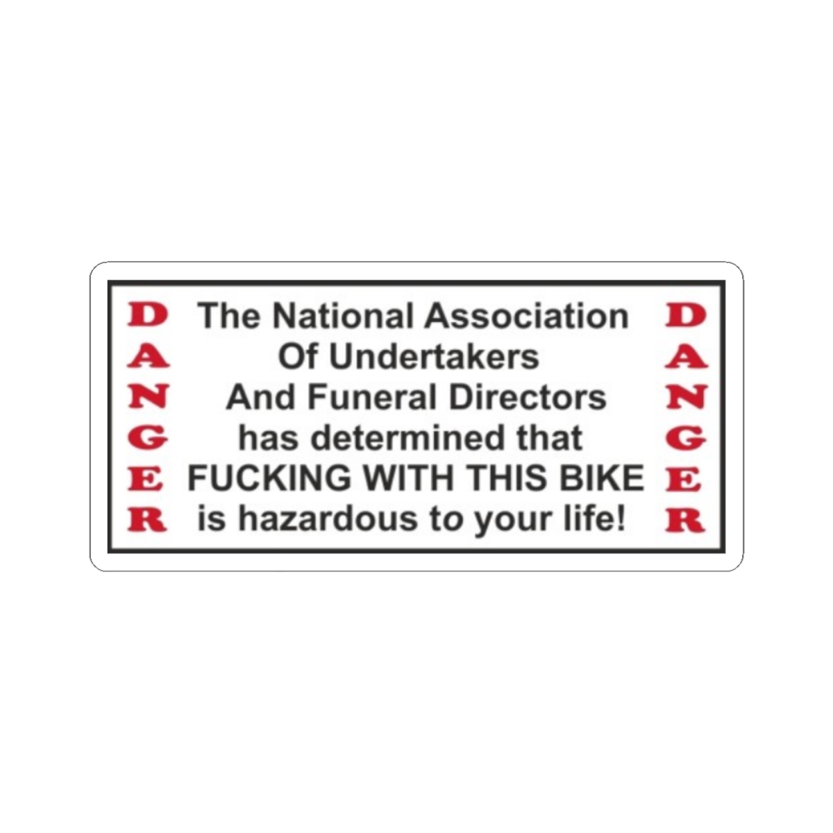 Danger Motorcycle Warning sticker | Kiss-Cut Sticker, Biker Decal, Laptop Sticker | 81 | Hells Angels - alternate angle 2, merchandise