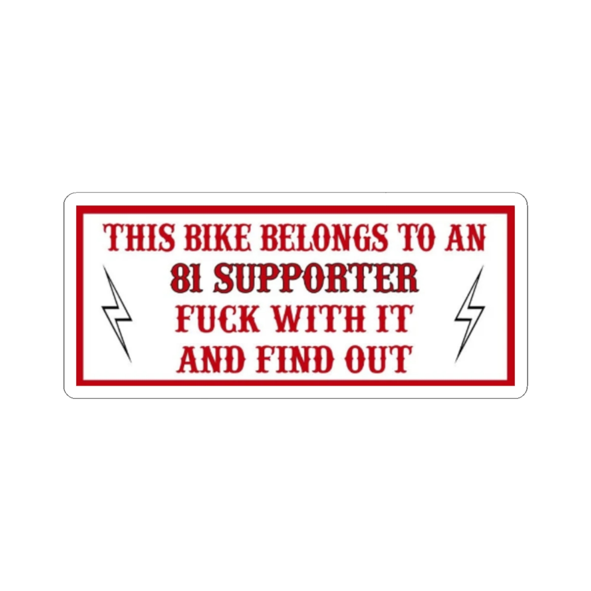 81 Supporter Warning Sticker | Kiss-Cut Sticker | 81 | Hells Angels - alternate angle 1, merchandise