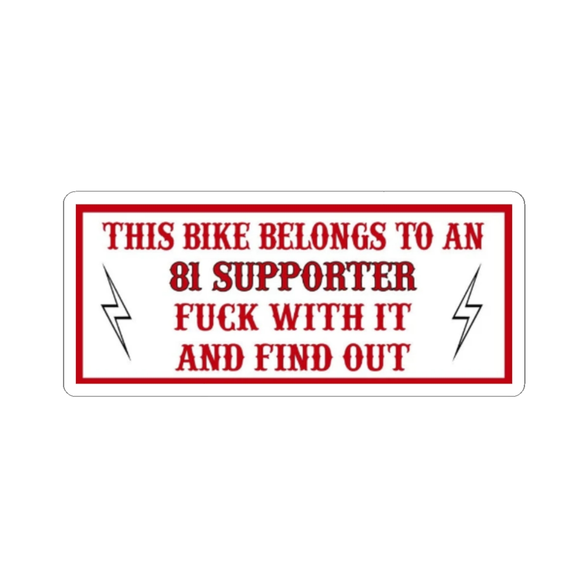 81 Supporter Warning Sticker | Kiss-Cut Sticker | 81 | Hells Angels - alternate angle 2, merchandise